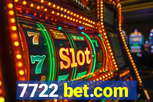 7722 bet.com